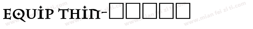 equip thin字体转换